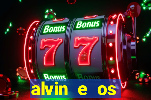 alvin e os esquilos 5